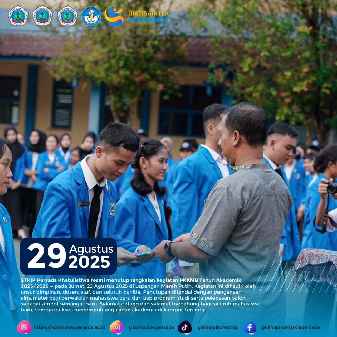 Jumat, 29 Agustus 2025 — Upacara Penutupan PKKMB STKIP Persada Khatulistiwa 2025